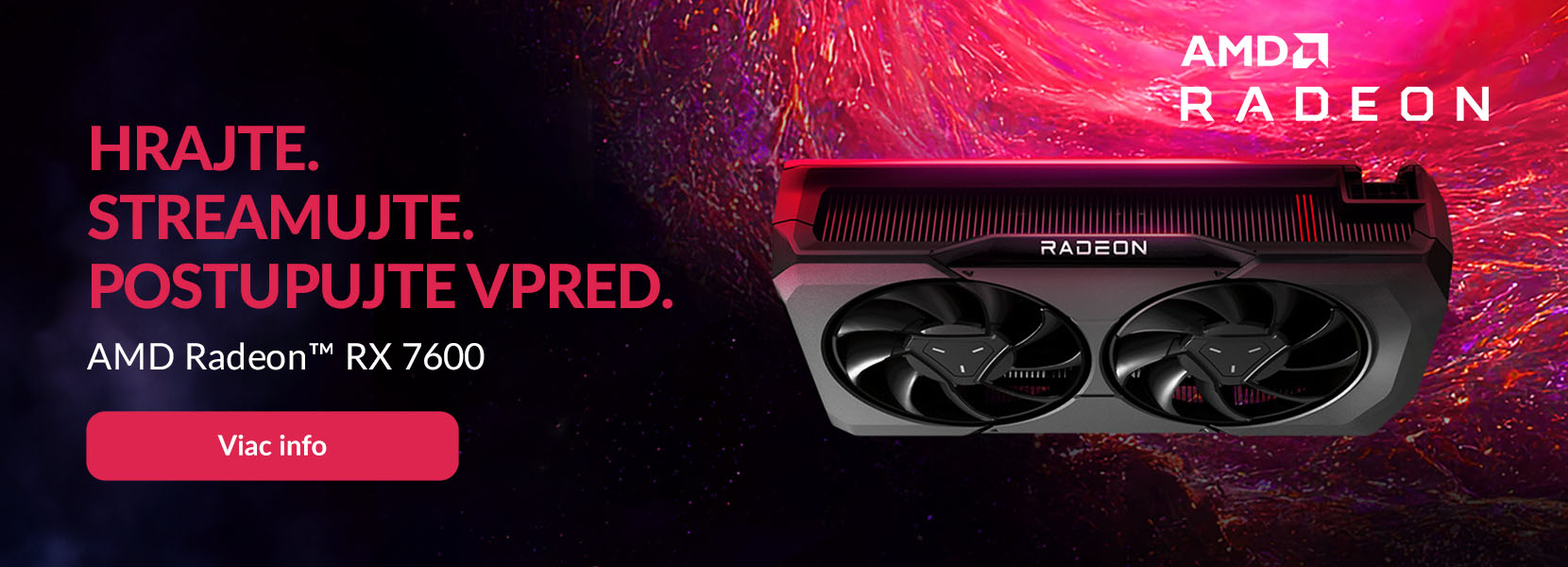 Hrajte a streamujte s AMD Radeon RX 7600