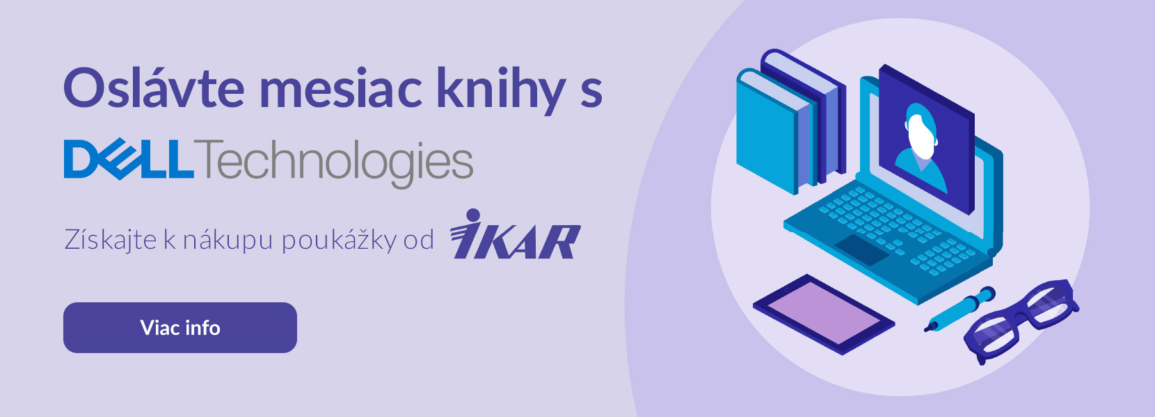 Mesiac knihy s Dell Technologies. Získajte k nákupu poukážky od IKAR.